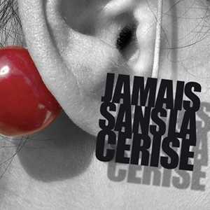 Jamais Sans La Cerise , un programmeur à Annemasse
